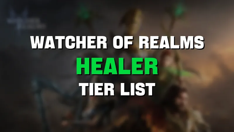 watcher of realms healer tier list maker template