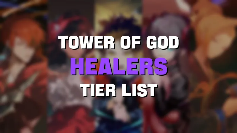 tower of god new world best healers tier list maker template